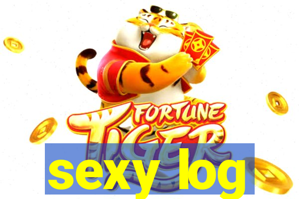 sexy log